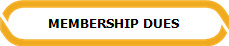 MEMBERSHIP DUES